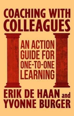 Coaching with Colleagues 2nd Edition: An Action Guide for One-to-One Learning by
