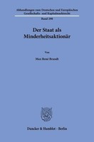 Max René Brandt Der Staat Als MinderheitsaktionäR