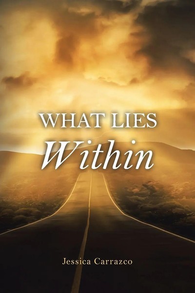 What Lies Within Jessica Carrazco Taschenbuch Kartoniert / Broschiert Englisch-image