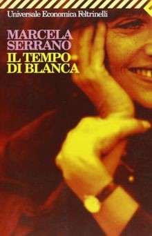 Il tempo di Blanca von Marcela Serrano | Buch | Zustand gut