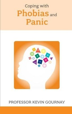 Coping with Phobias and Panic - Gournay, Kevin