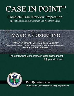 Case in Point 10: Complete Case Interview Prepa by Cosentino, Marc P. 0986370746