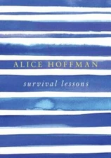 Survival Lessons - Hardcover By Hoffman, Alice - GOOD