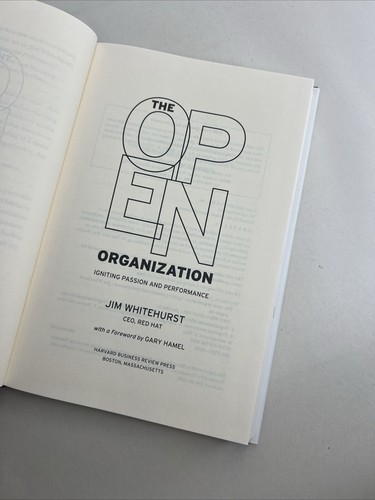 The Open Organization by Jim Whitehurst Igniting Passion & Performance Business - Picture 9 of 19