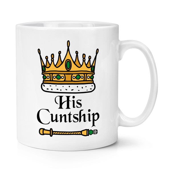 Gift Base His C*Ntship Crown 10Oz Kaffeebecher Tasse Rude Dad Husband Grandad-image