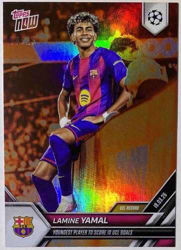 2025-26 Topps Now UCL Lamine Yamal #112 Youngest to 10 UCL Goals Orange Foil /25