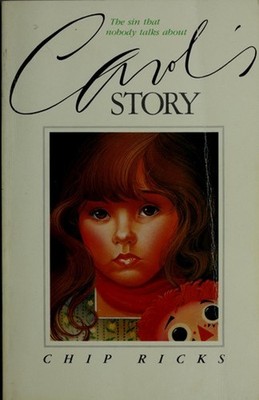Carol's Story Paperback Chip Ricks