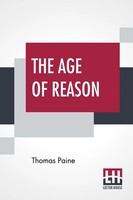 Thomas Paine | The Age Of Reason | Taschenbuch | Englisch (2019) | Lector House