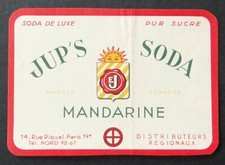 Antique SODA JUP'S MANDARIN label Jupiter rue Riquet Paris label
