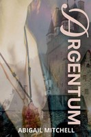 Argentum Abigail Mitchell Taschenbuch Kartoniert / Broschiert Englisch 2022