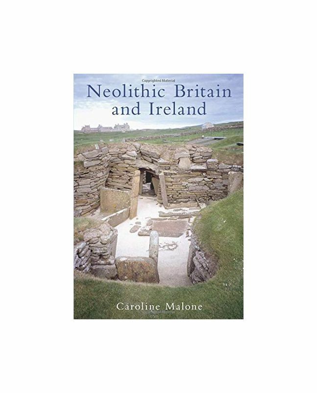 Neolithic Britain And Ireland, Malone, Excellent Book
