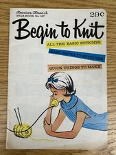 Begin to Knit Booklet - American Thread Co. Book 167 - Beginner Projects