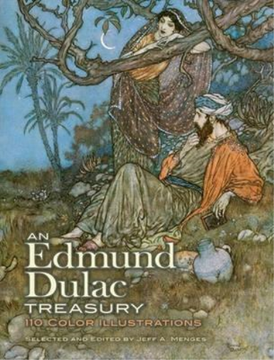 Jeff A. Menges An Edmund Dulac Treasury (Tascabile)