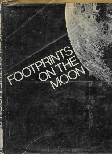 FOOTPRINTS ON THE MOON by the Writers and Editors of The Associated Press #60176