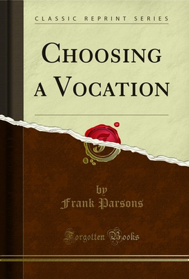 #ad Choosing a Vocation Classic Reprint $20.82