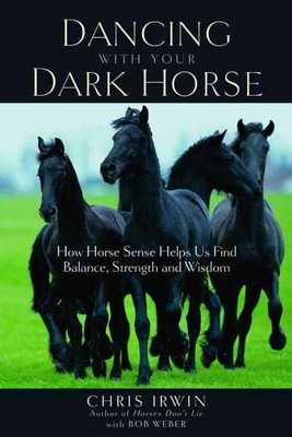 Dancing with Your Dark Horse - 9781569243879