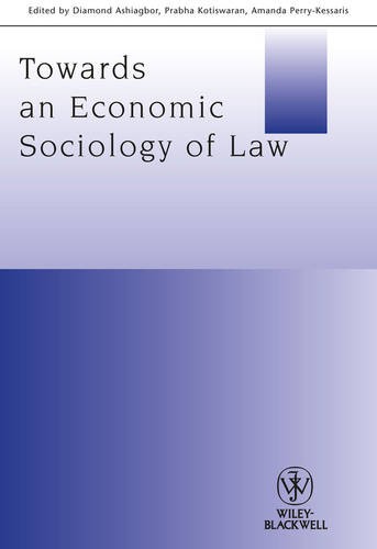 Towards an Economic Sociology of Law Ashiagbor Paperback Wiley–Blackwell