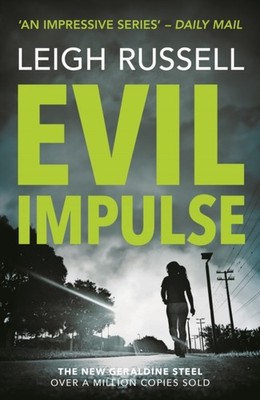 Evil Impulse by Leigh Russell (Paperback Book)