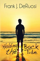 Frank J. Deruosi | Holding Back The Tide | Taschenbuch | Englisch (2023)
