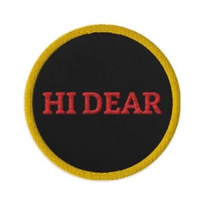 Hi Dear Embroidered Patch