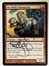 MTG Magic Fire-Belly Changeling Signed Artist Proof x1 Lorwyn LOR Randy Gallegos