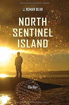 North Sentinel Island von Bear, J. Roman | Buch | Zustand sehr gut