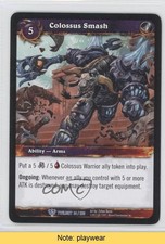2011 World of Warcraft TCG: Twilight of the Dragons Colossus Smash #94 READ 1i3