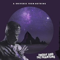 Freddy And The Phant - A Universe From Nothing - Vinyl Record - G72Z