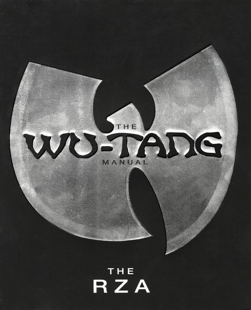 Thumbnail - The Wu-tang Manual | Chris Norris, The Rza, Rza | 2005 | Englisch