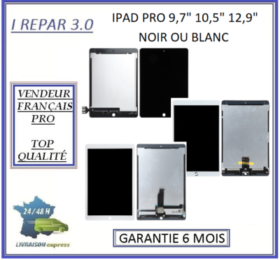 Écran LCD Origine + Vitre Tactile Noir Ou Blanc Pour IPad Pro, Air 3 - 9.7, 10.5, 12.9 Pouces
