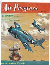 1963 APRIL MAY,  Air Progress magazine, Joe Foss South Pacific Ace COVER ONLY VG