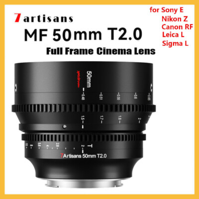 7Artisans 50mm T2.0 Full Frame Cine Lens For Sony E FX3 Nikon Z RF Leica L Mount
