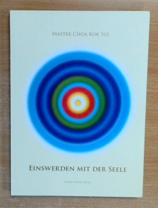 Einswerden mit der Seele - Master Choa Kok Sui (2022, TB) (Zustand sehr gut)