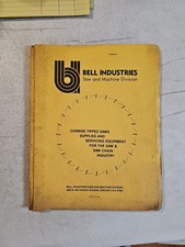 Vintage 1980 Bell Industries Saw & Machine Division Catalog & Price List 