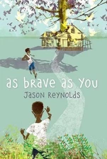 As Brave as You by Reynolds (English) Hardcover Book