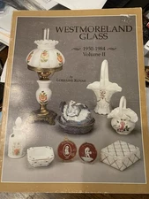 Westmoreland Glass 1950-1984 Patterns Designs Volume II.
