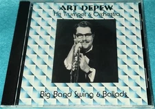 ART DEPEW, HIS TRUMPET & ORCHESTRA, Big Band Swing & Ballads, CD, NEW