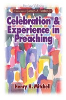 Celebration And Experience In Preaching Henry H. Mitchell Taschenbuch Englisch