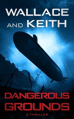 Dangerous Grounds (The Hunter Killer Series)