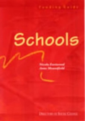 Schools Funding Guide (Funding guide / Directory of Social Change), Walker, Loui