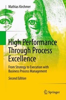 High Performance Through Process Excellence Mathias Kirchmer