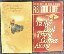 2 IRIS RAINER DART=BEACHES+ TIL THE REAL THING COMES ALONG=BEST-SELL ROMANCE LOT