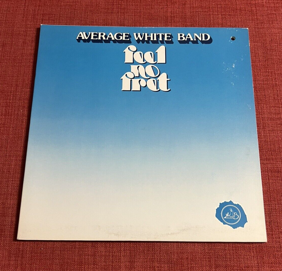 AVERAGE WHITE BAND FEEL NO FRET / VINYL LP [HOLE PUNCH] 1979 ATLANTIC