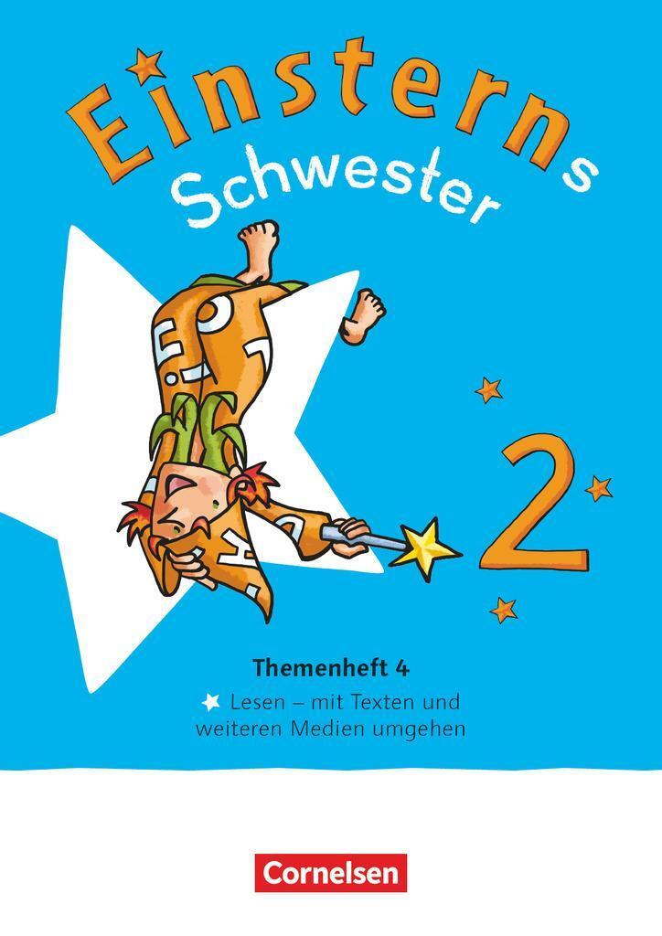 Einsterns Schwester - Sprache Und Lesen 2. Schuljahr. Themenheft 4 -
