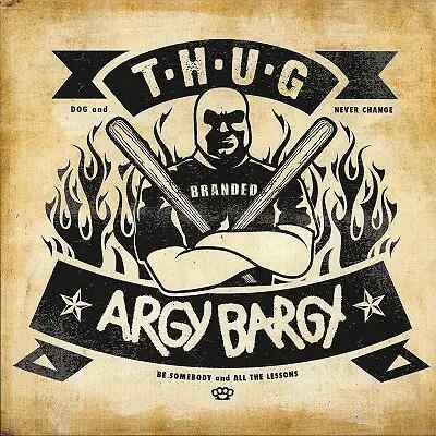 T.H.U.G. / Argy Bargy Dog / Be Somebody EP Vinyl Single 7inch NEAR MINT