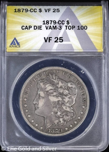 1879-CC $1 Morgan Silver Dollar ANACS VF 25 | Capped Die VAM-3 Top 100