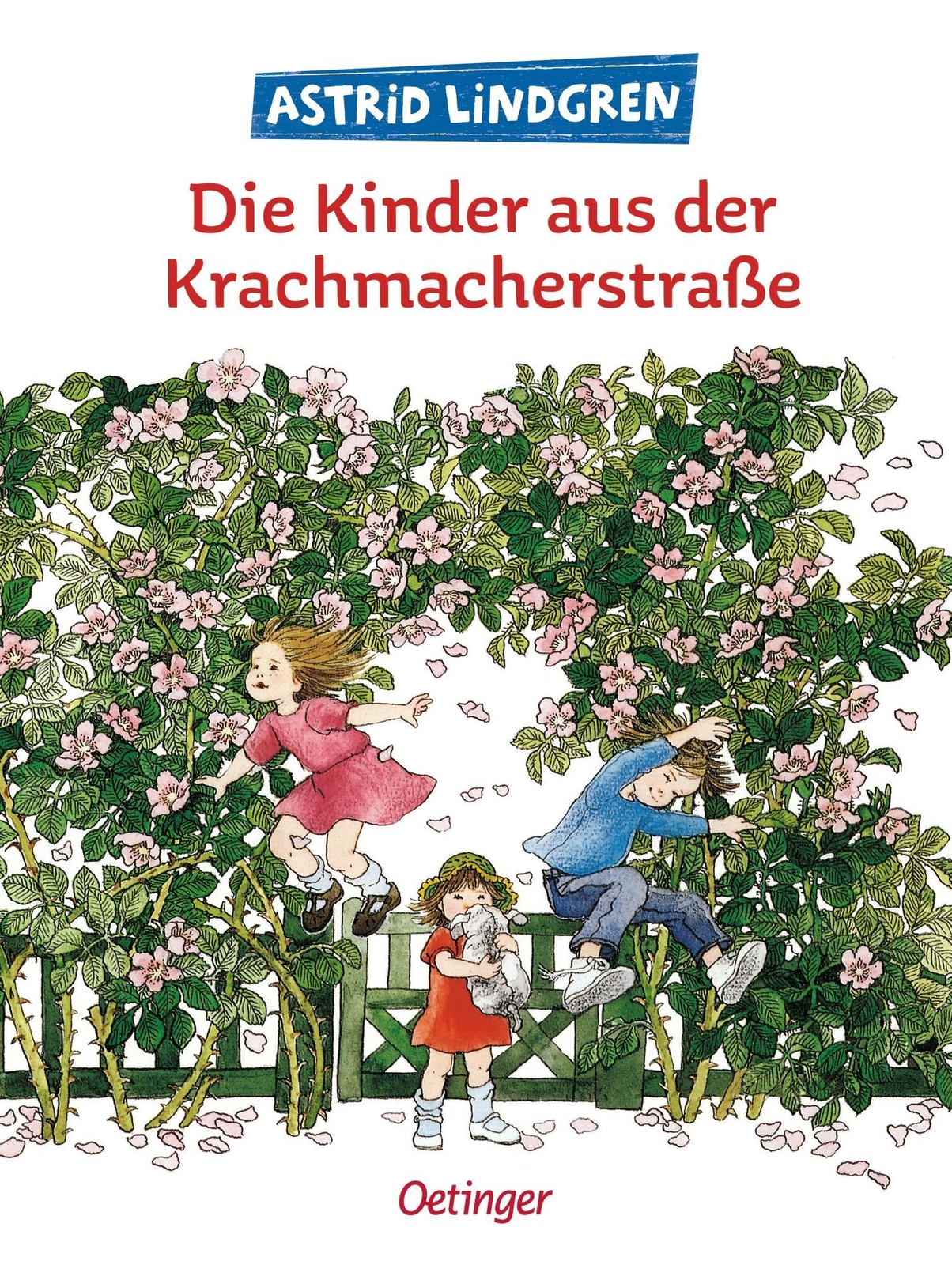 Astrid Lindgren Die Kinder Aus Der Krachmacherstrasse