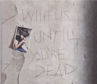 Archive-Withus Until Youre Dead cd album