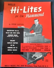 MILLS HI-LITES FOR THE HAMMOND BY EDDIE LAYTON / COPYRIGHT 1960