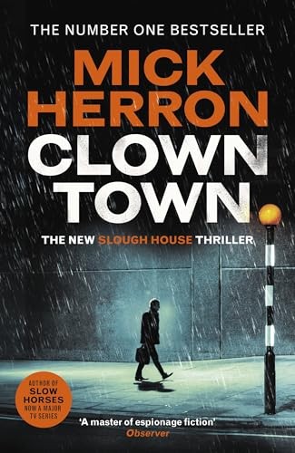 Clown Town The New Thriller in the Bestselling Series by Mick Herron HARDBACK - Image 7